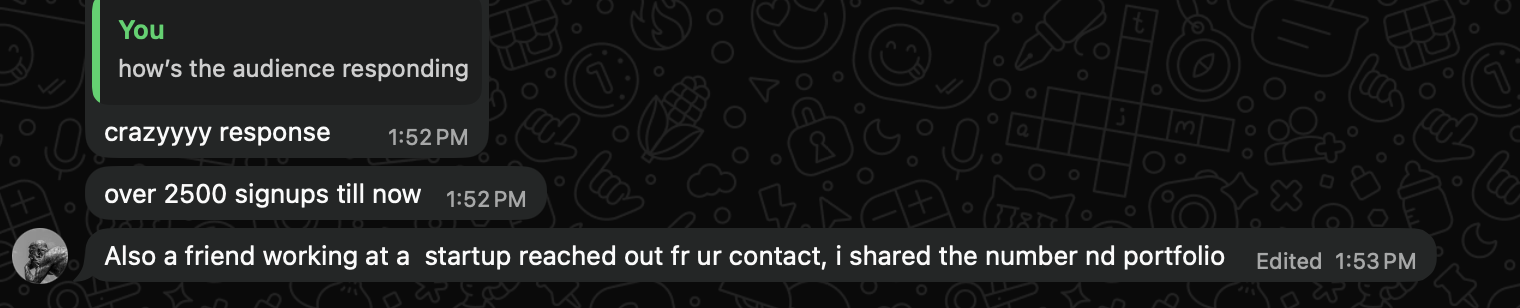 WhatsApp — over 2500 signups till now